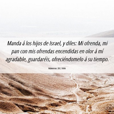 Picture 06 - Números 28:2 RVA - Manda á los hijos de Israel, y diles: Mi - Bible Verse Picture