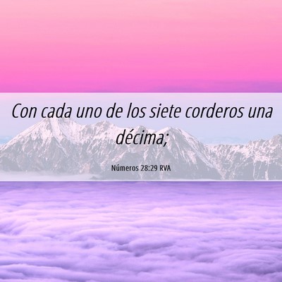 Picture 06 - Números 28:29 RVA - Con cada uno de los siete corderos una - Bible Verse Picture