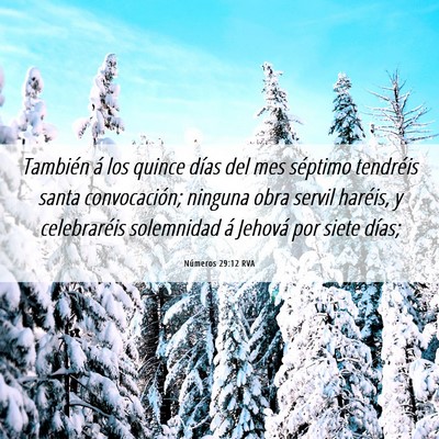 Picture 06 - Números 29:12 RVA - También á los quince días del mes séptimo - Bible Verse Picture