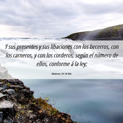 Picture 06 - Números 29:18 RVA - Y sus presentes y sus libaciones con los - Bible Verse Picture