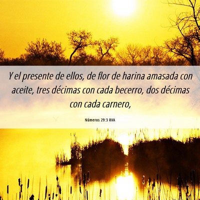 Picture 06 - Números 29:3 RVA - Y el presente de ellos, de flor de harina amasada - Bible Verse Picture