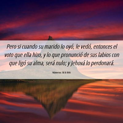 Picture 06 - Números 30:8 RVA - Pero si cuando su marido lo oyó, le vedó, - Bible Verse Picture