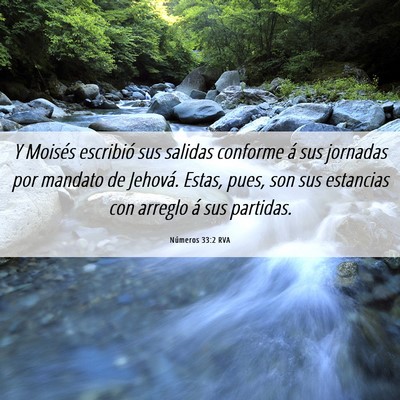 Picture 06 - Números 33:2 RVA - Y Moisés escribió sus salidas conforme á sus - Bible Verse Picture