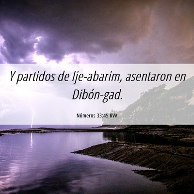 Picture 06 - Números 33:45 RVA - Y partidos de Ije-abarim, asentaron en - Bible Verse Picture