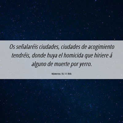 Picture 06 - Números 35:11 RVA - Os señalaréis ciudades, ciudades de acogimiento - Bible Verse Picture