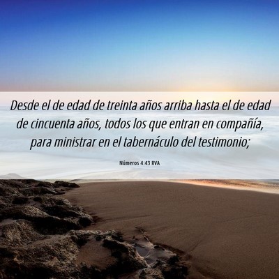 Picture 06 - Números 4:43 RVA - Desde el de edad de treinta años arriba hasta el - Bible Verse Picture