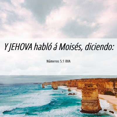 Picture 06 - Números 5:1 RVA - Y JEHOVA habló á Moisés, - Bible Verse Picture