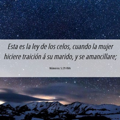Picture 06 - Números 5:29 RVA - Esta es la ley de los celos, cuando la mujer - Bible Verse Picture