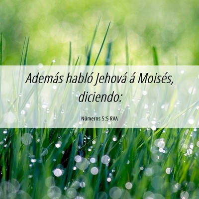 Picture 06 - Números 5:5 RVA - Además habló Jehová á Moisés, - Bible Verse Picture