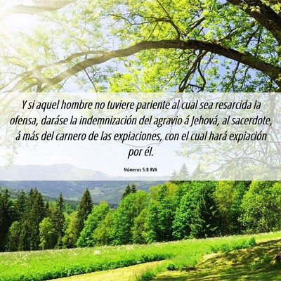 Picture 06 - Números 5:8 RVA - Y si aquel hombre no tuviere pariente al cual sea - Bible Verse Picture