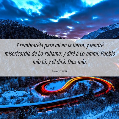 Picture 06 - Oseas 2:23 RVA - Y sembraréla para mí en la tierra, y tendré - Bible Verse Picture