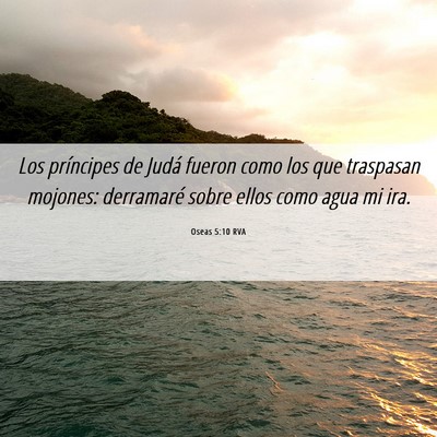 Picture 06 - Oseas 5:10 RVA - Los príncipes de Judá fueron como los que - Bible Verse Picture