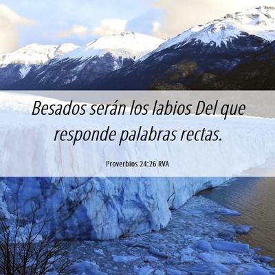 Picture 06 - Proverbios 24:26 RVA - Besados serán los labios Del que responde - Bible Verse Picture