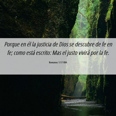 Picture 06 - Romanos 1:17 RVA - Porque en él la justicia de Dios se descubre de - Bible Verse Picture