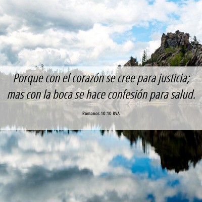 Picture 06 - Romanos 10:10 RVA - Porque con el corazón se cree para justicia; mas - Bible Verse Picture