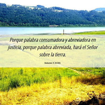 Picture 06 - Romanos 9:28 RVA - Porque palabra consumadora y abreviadora en - Bible Verse Picture
