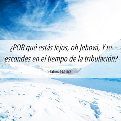 Picture 06 - Salmos 10:1 RVA - ¿POR qué estás lejos, oh Jehová, Y te - Bible Verse Picture