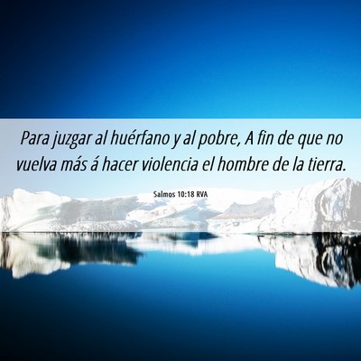 Picture 06 - Salmos 10:18 RVA - Para juzgar al huérfano y al pobre, A fin de que - Bible Verse Picture