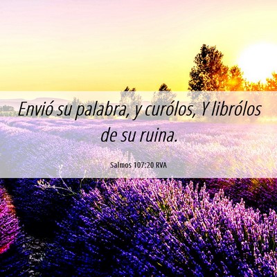 Picture 06 - Salmos 107:20 RVA - Envió su palabra, y curólos, Y librólos de su - Bible Verse Picture