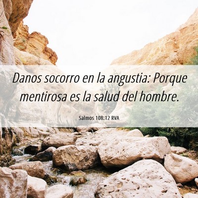 Picture 06 - Salmos 108:12 RVA - Danos socorro en la angustia: Porque mentirosa es - Bible Verse Picture