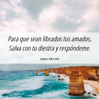 Picture 06 - Salmos 108:6 RVA - Para que sean librados tus amados, Salva con tu - Bible Verse Picture