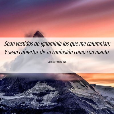 Picture 06 - Salmos 109:29 RVA - Sean vestidos de ignominia los que me calumnian; - Bible Verse Picture