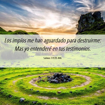 Picture 06 - Salmos 119:95 RVA - Los impíos me han aguardado para destruirme: Mas - Bible Verse Picture