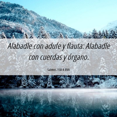 Picture 06 - Salmos 150:4 RVA - Alabadle con adufe y flauta: Alabadle con cuerdas - Bible Verse Picture