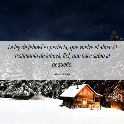 Picture 06 - Salmos 19:7 RVA - La ley de Jehová es perfecta, que vuelve el - Bible Verse Picture