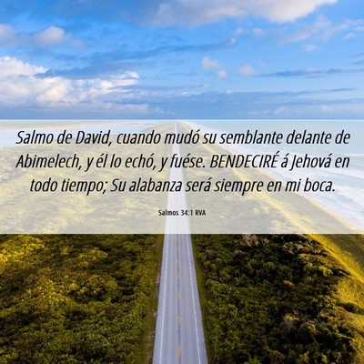 Picture 06 - Salmos 34:1 RVA - Salmo de David, cuando mudó su semblante delante - Bible Verse Picture