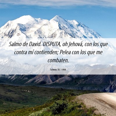 Picture 06 - Salmos 35:1 RVA - Salmo de David. DISPUTA, oh Jehová, con los que - Bible Verse Picture