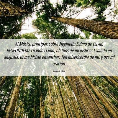 Picture 06 - Salmos 4:1 RVA - Al Músico principal: sobre Neginoth: Salmo de - Bible Verse Picture