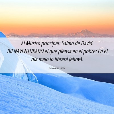 Picture 06 - Salmos 41:1 RVA - Al Músico principal: Salmo de David. - Bible Verse Picture