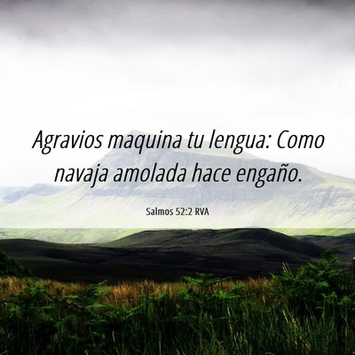 Picture 06 - Salmos 52:2 RVA - Agravios maquina tu lengua: Como navaja amolada - Bible Verse Picture
