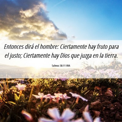 Picture 06 - Salmos 58:11 RVA - Entonces dirá el hombre: Ciertamente hay fruto - Bible Verse Picture