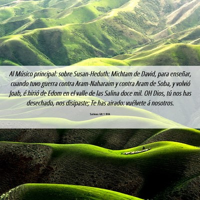 Picture 06 - Salmos 60:1 RVA - Al Músico principal: sobre Susan-Heduth: Michtam - Bible Verse Picture