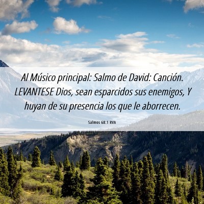 Picture 06 - Salmos 68:1 RVA - Al Músico principal: Salmo de David: Canción. - Bible Verse Picture