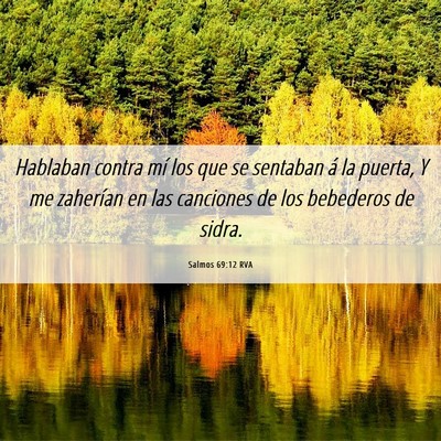 Picture 06 - Salmos 69:12 RVA - Hablaban contra mí los que se sentaban á la - Bible Verse Picture