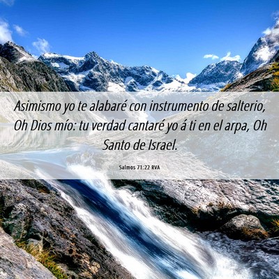Picture 06 - Salmos 71:22 RVA - Asimismo yo te alabaré con instrumento de - Bible Verse Picture
