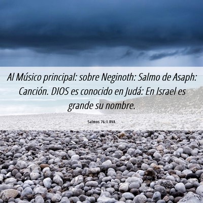 Picture 06 - Salmos 76:1 RVA - Al Músico principal: sobre Neginoth: Salmo de - Bible Verse Picture