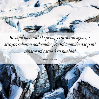 Picture 06 - Salmos 78:20 RVA - He aquí ha herido la peña, y corrieron aguas, Y - Bible Verse Picture
