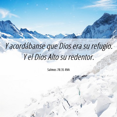 Picture 06 - Salmos 78:35 RVA - Y acordábanse que Dios era su refugio. Y el Dios - Bible Verse Picture