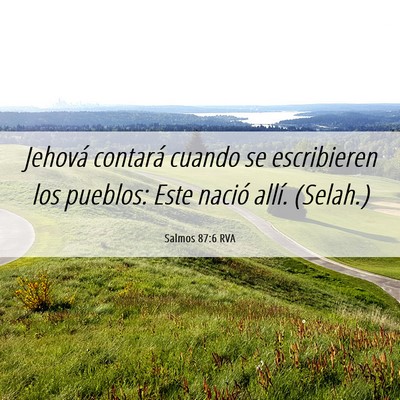 Picture 06 - Salmos 87:6 RVA - Jehová contará cuando se escribieren los - Bible Verse Picture