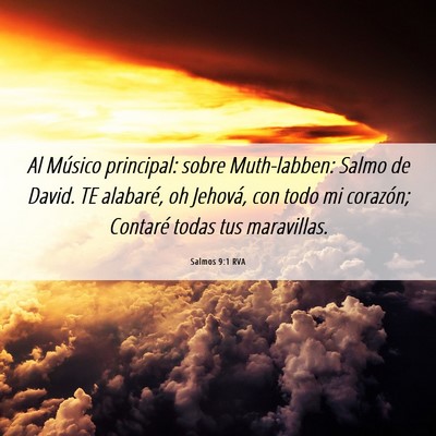 Picture 06 - Salmos 9:1 RVA - Al Músico principal: sobre Muth-labben: Salmo de - Bible Verse Picture