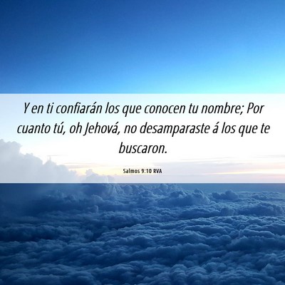Picture 06 - Salmos 9:10 RVA - Y en ti confiarán los que conocen tu nombre; Por - Bible Verse Picture