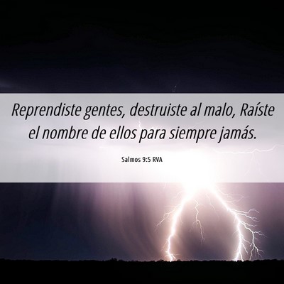 Picture 06 - Salmos 9:5 RVA - Reprendiste gentes, destruiste al malo, Raíste - Bible Verse Picture