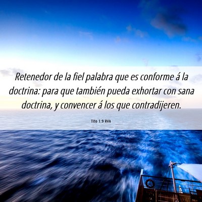 Picture 06 - Tito 1:9 RVA - Retenedor de la fiel palabra que es conforme á - Bible Verse Picture