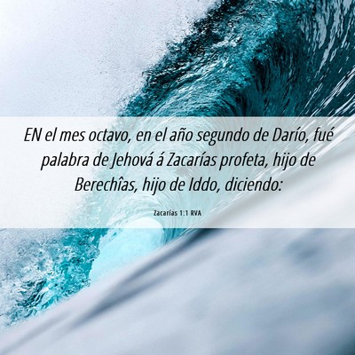 Picture 06 - Zacarías 1:1 RVA - EN el mes octavo, en el año segundo de Darío, - Bible Verse Picture