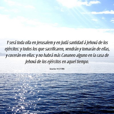 Picture 06 - Zacarías 14:21 RVA - Y será toda olla en Jerusalem y en Judá - Bible Verse Picture