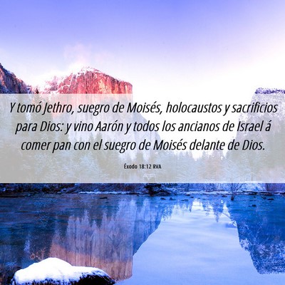 Picture 06 - Éxodo 18:12 RVA - Y tomó Jethro, suegro de Moisés, holocaustos y - Bible Verse Picture